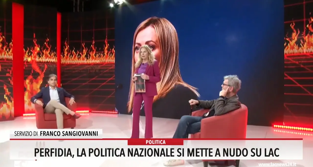 Perfidia, la politica nazionale si mette a nudo su LaC