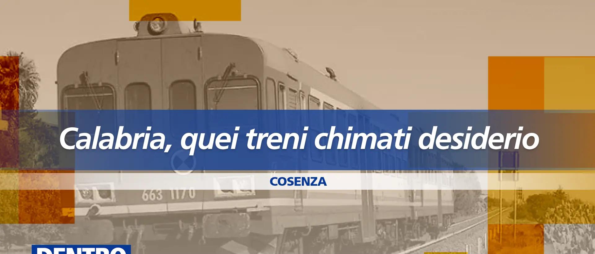 Linee ferroviarie carenti e Calabria isolata: focus a Dentro la notizia\n