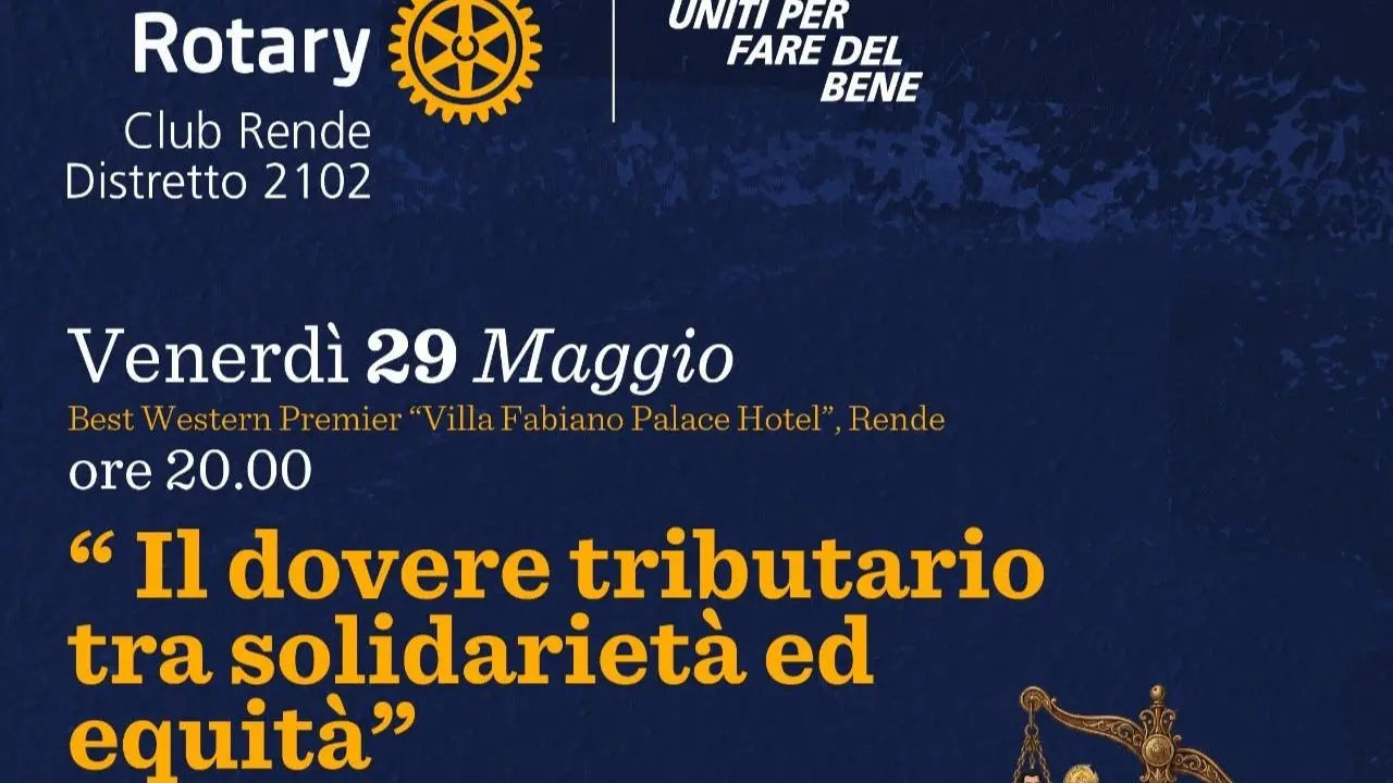 “Il dovere tributario tra solidarietà ed equità”: esperti a confronto su iniziativa del Rotary di Rende\n