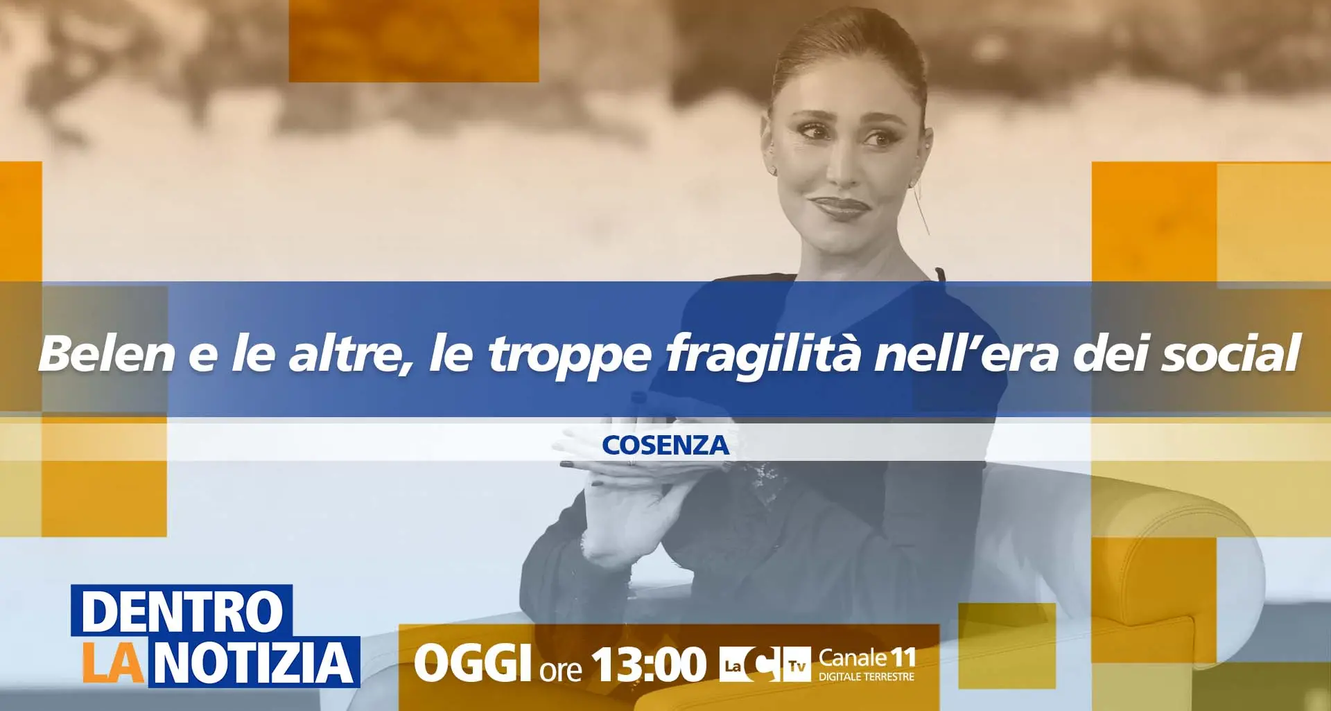 Il caso Belen e le tante fragilità nell’era dei social: ne parliamo a Dentro la Notizia\n