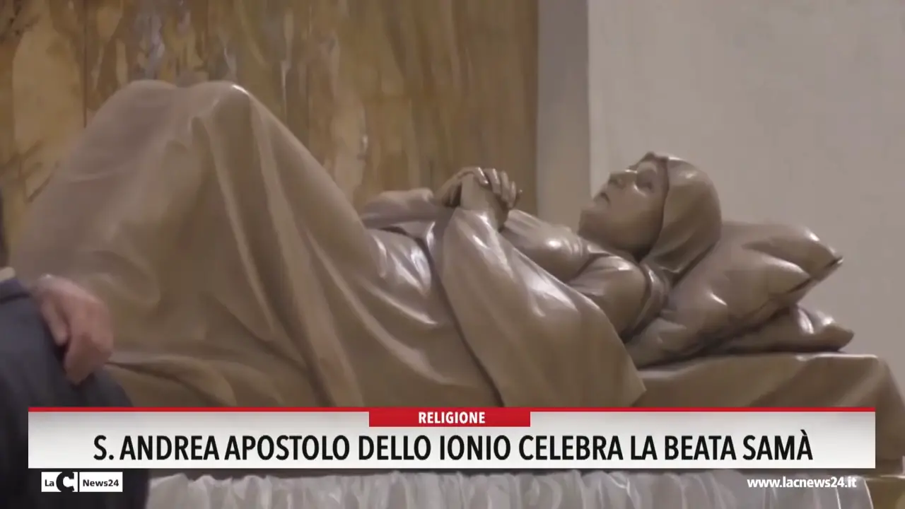 Sant'Andrea Apostolo dello Ionio celebra la beata Samà