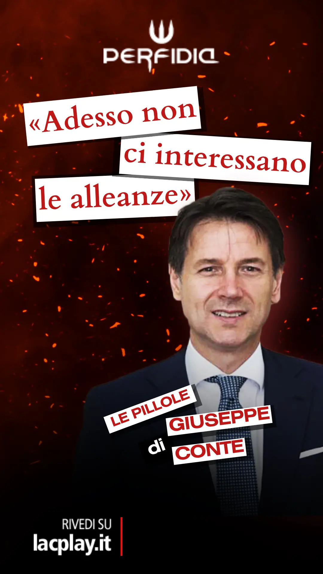 Giuseppe Conte e le alleanze - Perfidia
