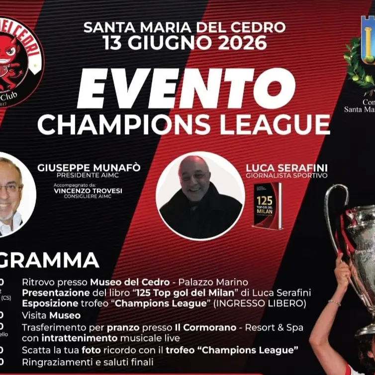 \"Evento Champions League”\u00A0a Santa Maria del Cedro: il Milan Club porta in Calabria la Coppa dei Campioni\n