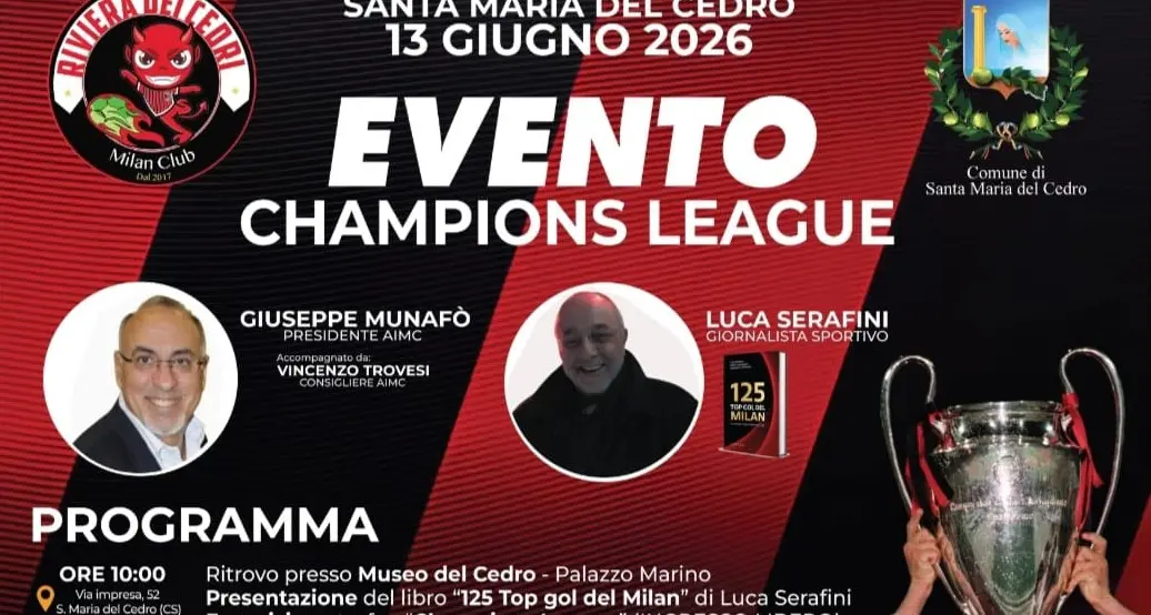 \"Evento Champions League”\u00A0a Santa Maria del Cedro: il Milan Club porta in Calabria la Coppa dei Campioni\n