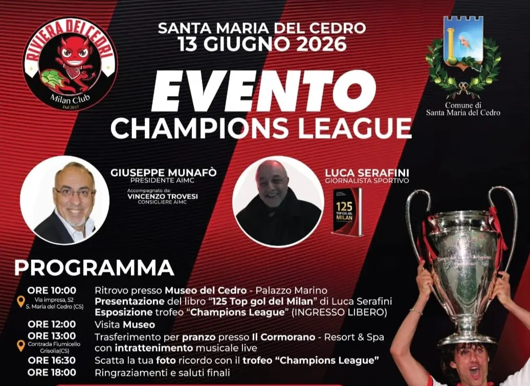 \"Evento Champions League”\u00A0a Santa Maria del Cedro: il Milan Club porta in Calabria la Coppa dei Campioni\n