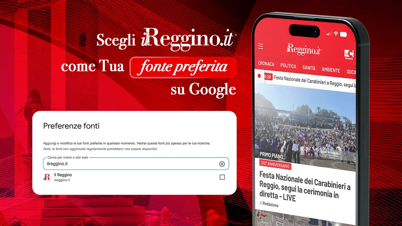 Il Reggino entra nelle Fonti preferite di Google: le notizie dell’area metropolitana sempre a portata di mano\n