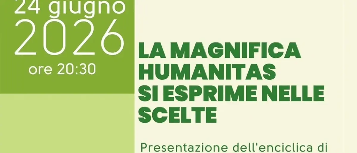 A Reggio l’incontro\u00A0“La Magnifica Humanitas si esprime nelle scelte”\n
