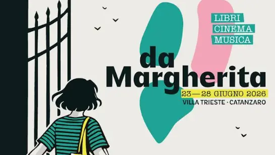 Ritorna #daMargherita dal 23 al 28 giugno tra libri, musica e cinema sotto le stelle nel cuore di Catanzaro\n