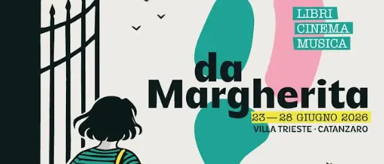 Ritorna #daMargherita dal 23 al 28 giugno tra libri, musica e cinema sotto le stelle nel cuore di Catanzaro\n