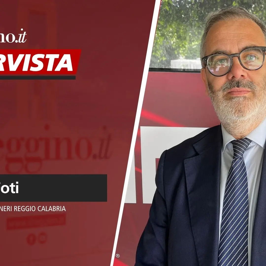 Francesco Foti: «La Calabria ha bisogno di competenze, visione e infrastrutture di sistema»\n