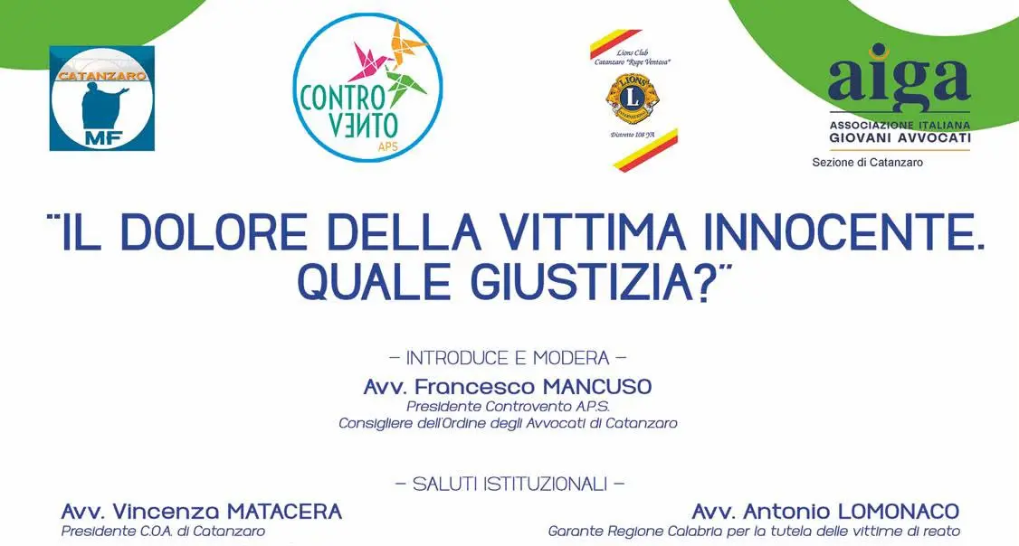 «Il dolore della vittima innocente.\u00A0Quale giustizia?», a Catanzaro si apre il dibattito sui casi di ingiusta detenzione e errori giudiziari\n