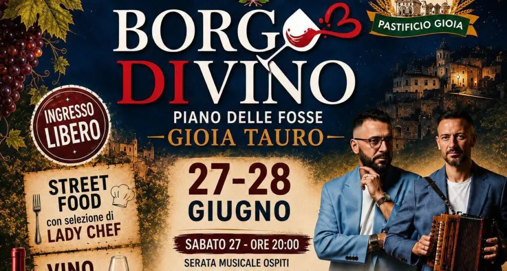 Gioia Tauro,\u00A0Piano delle Fosse si trasforma nel cuore del gusto calabrese con la seconda edizione di Borgo diVino\n