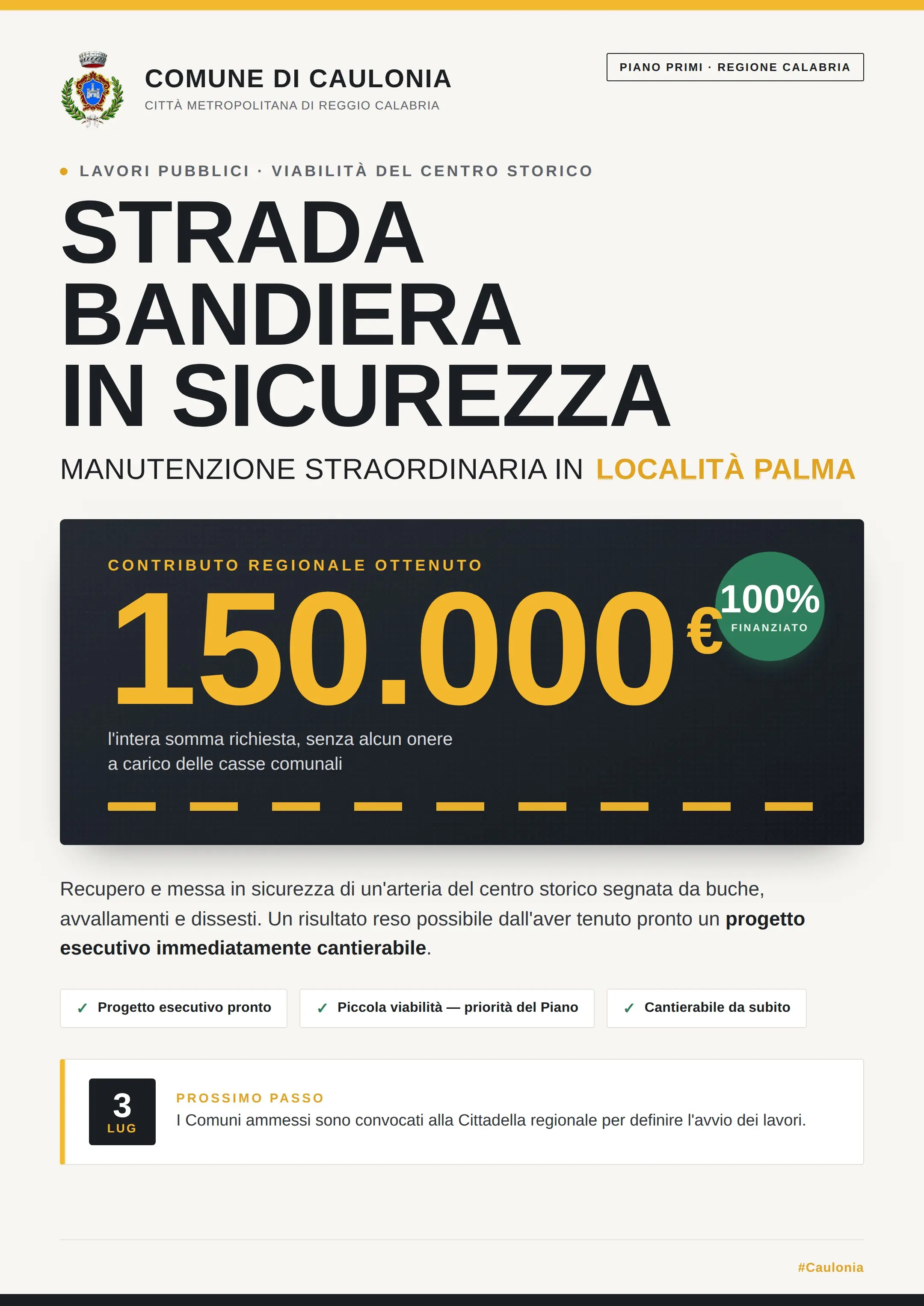 Strada Bandiera, 150mila euro per la messa in sicurezza: a Caulonia finanziato per intero il progetto in località Palma\n
