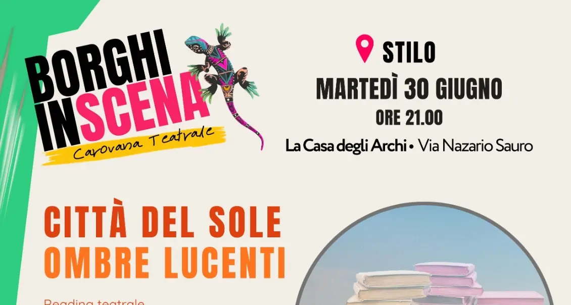 A Stilo\u00A0va in scena \"Ombre Lucenti\", reading teatrale ispirato alla \"Città del Sole\" di Tommaso Campanella\n