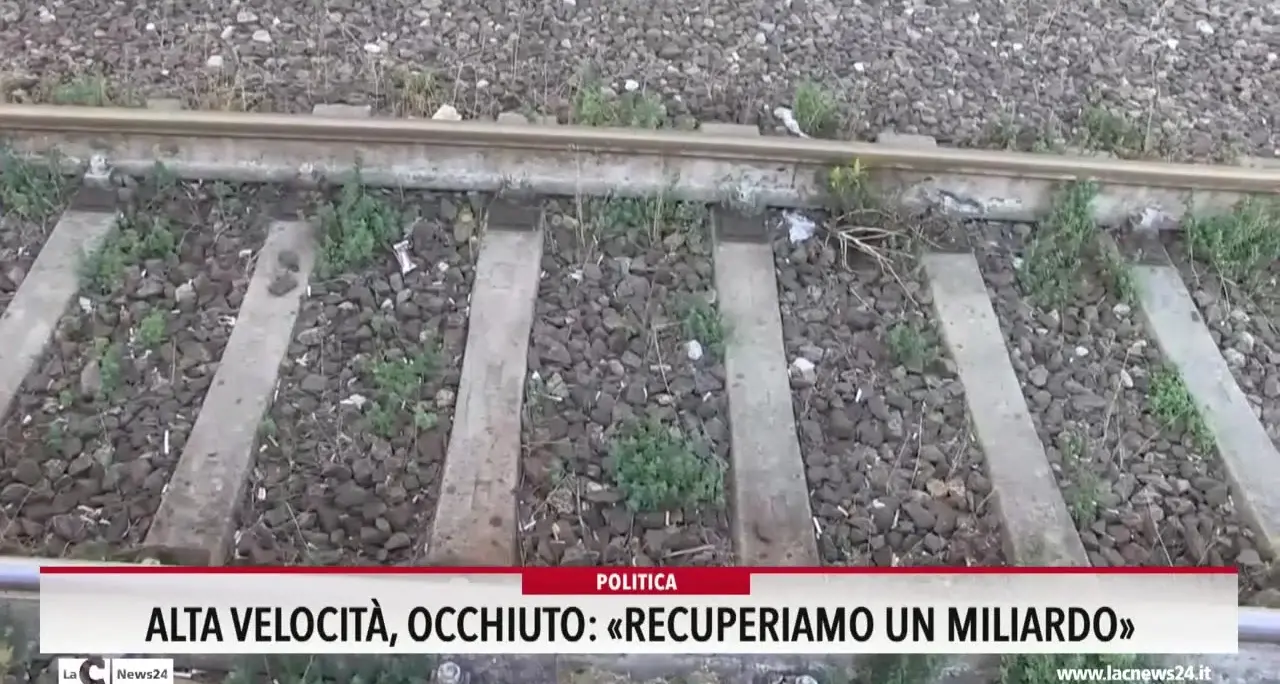 Alta velocità, Occhiuto: «Recuperiamo un miliardo»