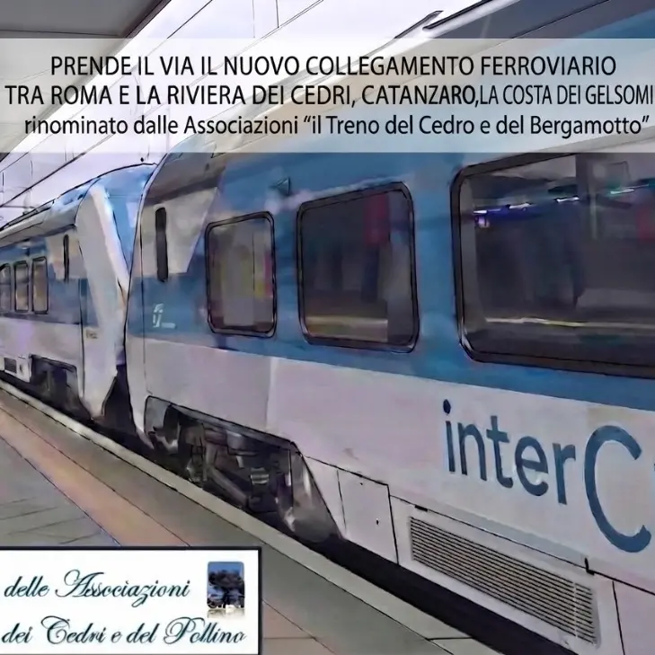 Dal 6 luglio al via il collegamento ferroviario Roma-Jonica: nasce il \"Treno del Cedro e del Bergamotto\"\n