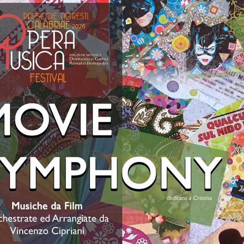 Rapsodie Agresti Calabriae Opera Musica Festival\u00A0chiude la stagione con\u00A0“Movie Symphony”\n