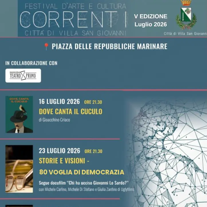 Correnti Festival: al via la quinta edizione. Un cammino di cultura, comunità e rinascita a Villa San Giovanni\n