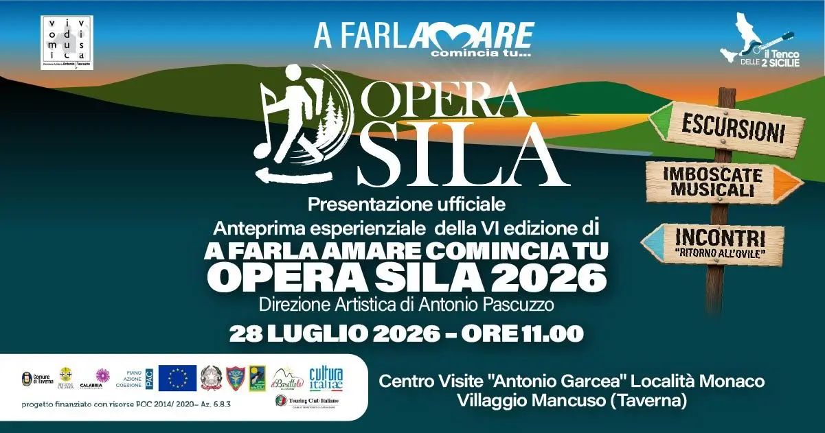 “A Farla Amare Comincia Tu – Opera Sila 2026”: il 28 luglio la presentazione ufficiale e anteprima esperienziale al Centro Visite “Garcea” di Villaggio Mancuso