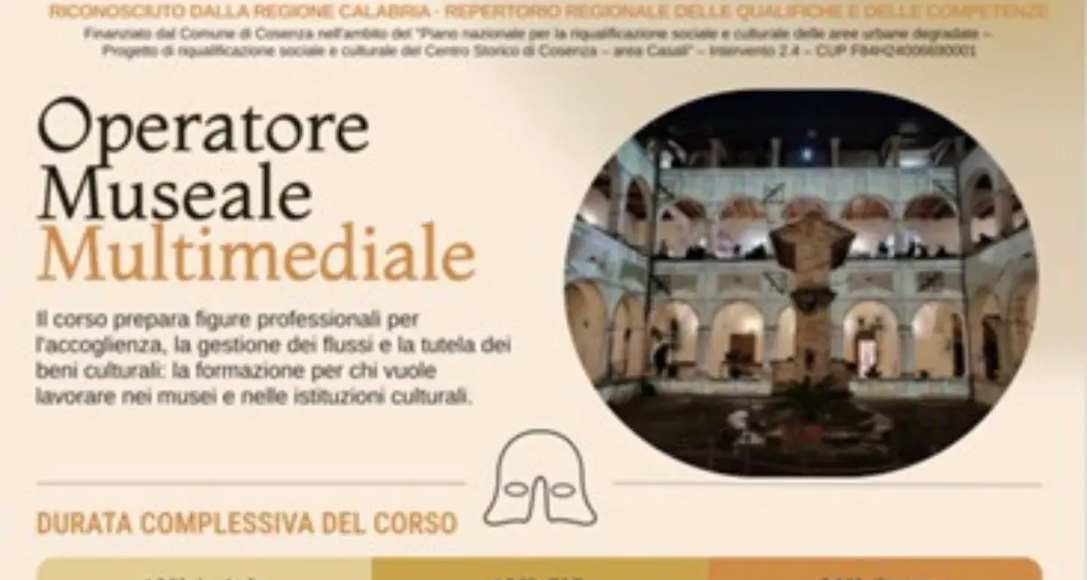 Cosenza, corso gratuito per operatori museali multimediali: candidature aperte per diciassette posti\n