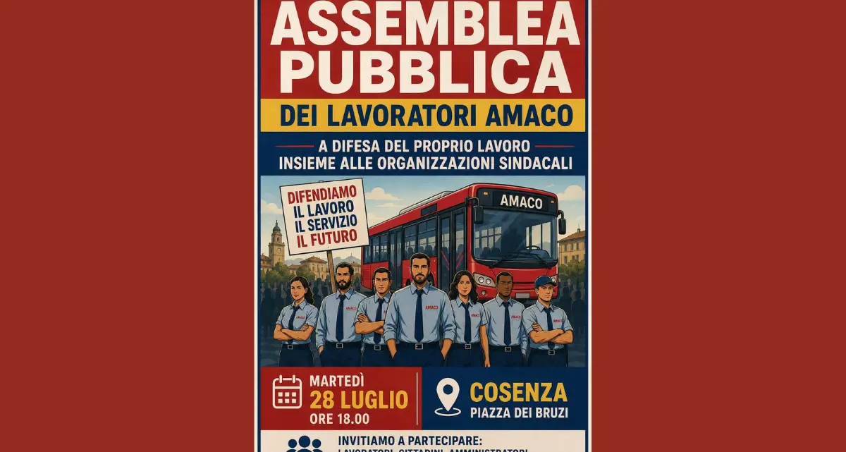 Amaco, assemblea pubblica dei lavoratori a Cosenza: appuntamento il 28 luglio in piazza dei Bruzi\n