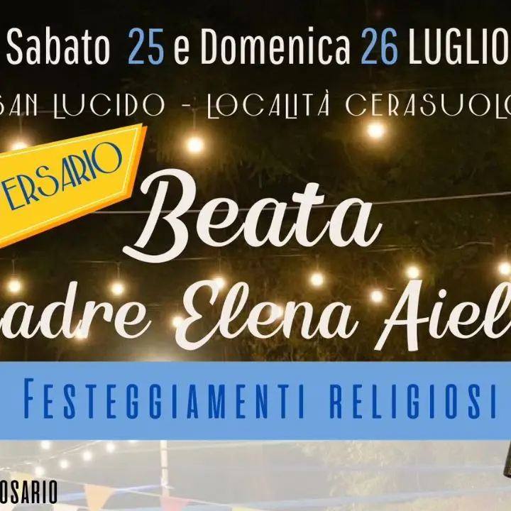 San Lucido celebra la Beata Elena Aiello: festa, musica e comunità a Cerasuolo\n