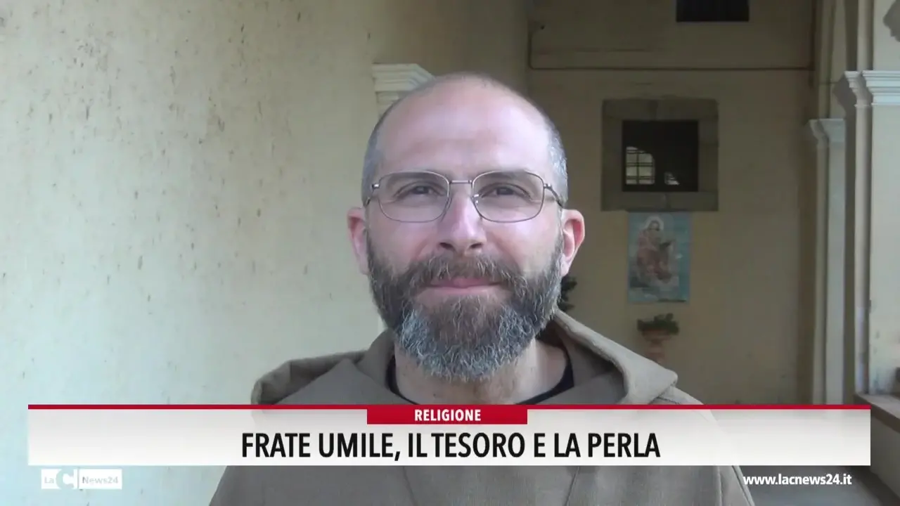 Frate umile: il tesoro e la perla