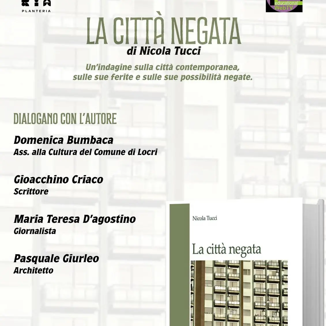 Locri, in Planteria la presentazione del libro “La città negata” di Nicola Tucci\n