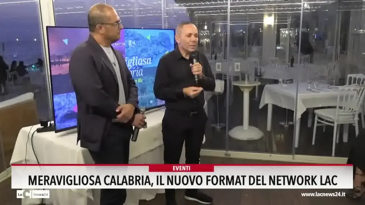 Meravigliosa Calabria, il nuovo format del network LaC