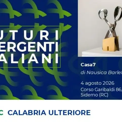 Futuri emergenti italiani: l'arte torna nei territori. La Bcc della Calabria Ulteriore ospita Casa 7 di Nausica Barletta\n