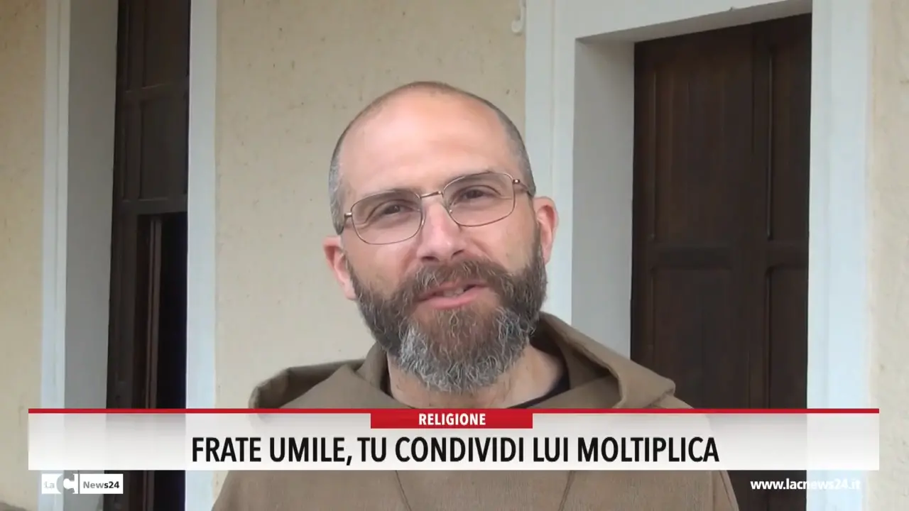 Frate Umile: tu condivi, lui moltiplica