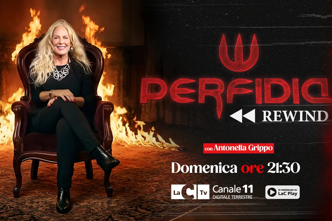 Nuova puntata\u00A0di Perfidia Rewind: domenica su LaC Tv le\u00A0interviste di Antonella Grippo ai leader\u00A0politici nazionali\n