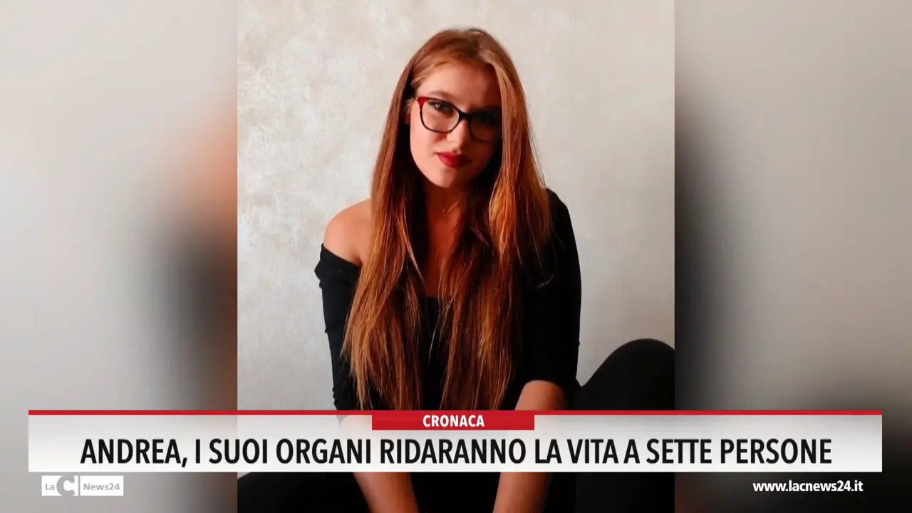 Andrea, i suoi organi ridaranno la vita a sette persone