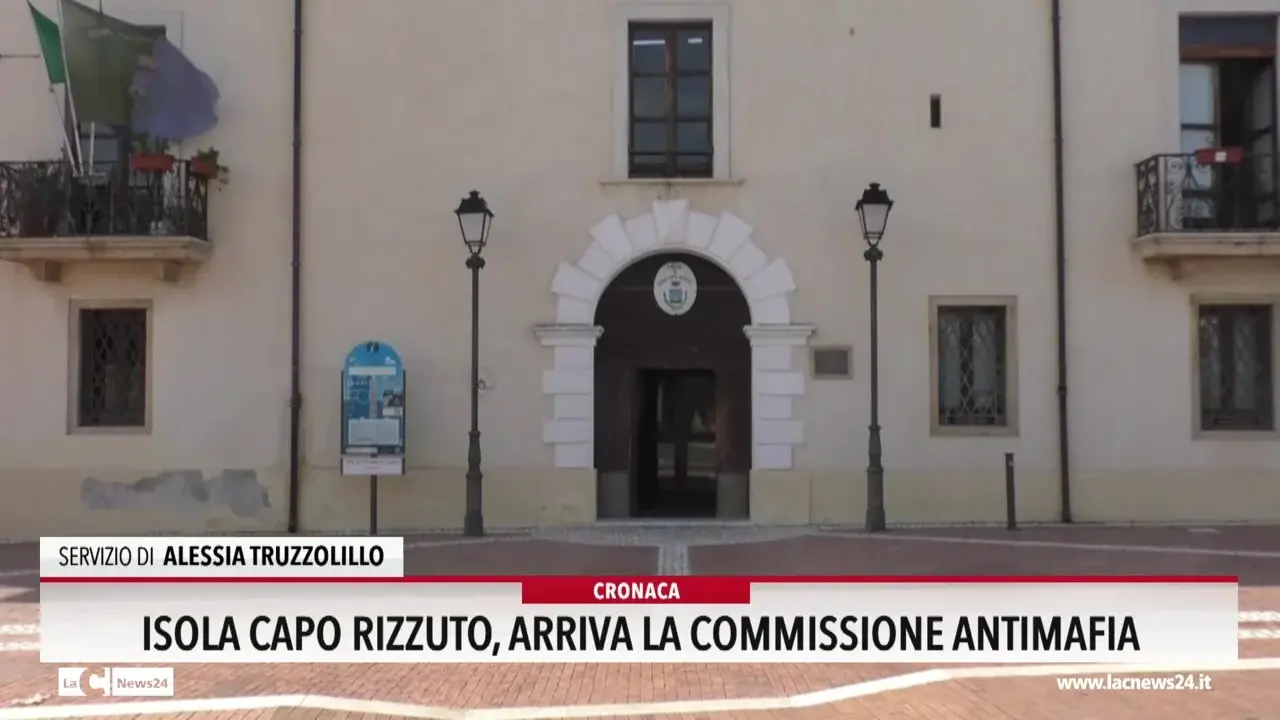 Isola Capo Rizzuto, arriva la commissione antimafia