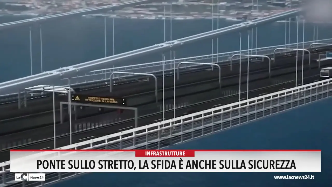 Ponte sullo Stretto, la sfida è anche sulla sicurezza