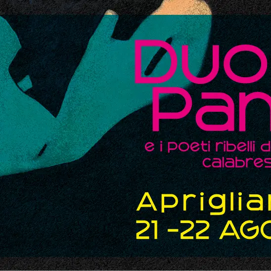 Aprigliano torna ribelle: il 21 e 22 agosto la seconda edizione del Festival “Duonnu Pantu e i Poeti Ribelli del ’600 Calabrese”\n