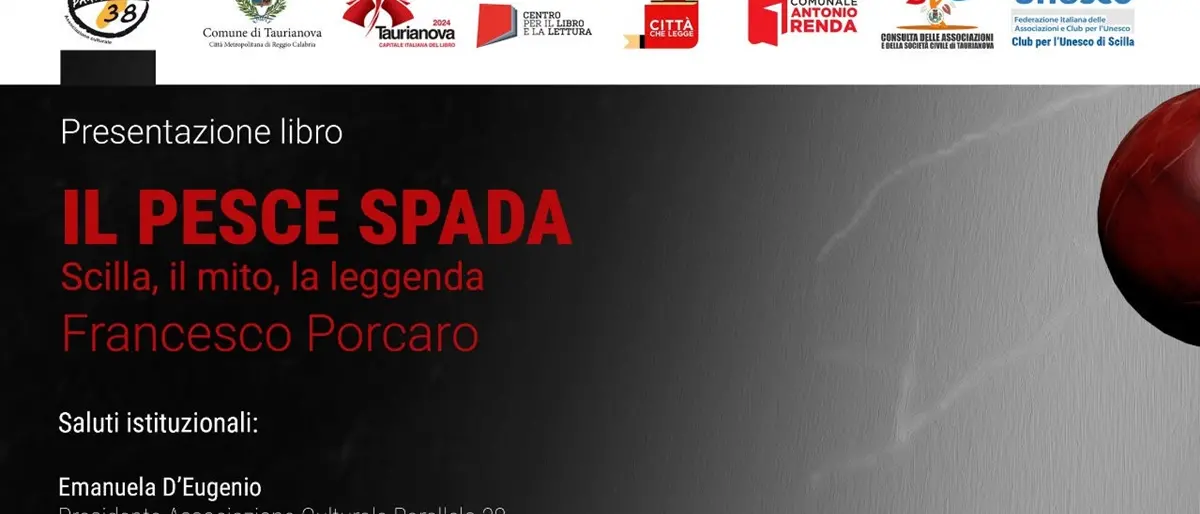Taurianova, il fascino del pesce spada di Scilla tra mito e leggenda nel libro di Francesco Porcaro\n