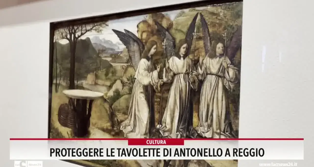 Proteggere le tavolette di Antonello Da Messina a Reggio