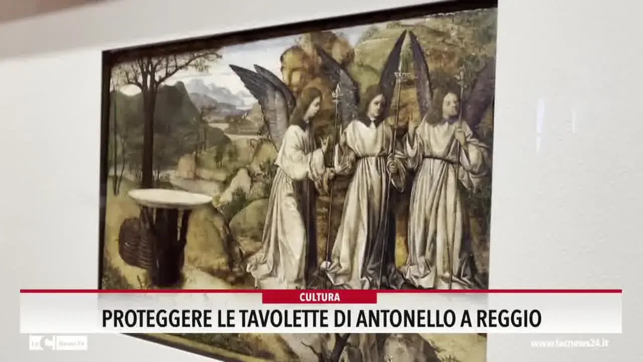 Proteggere le tavolette di Antonello Da Messina a Reggio