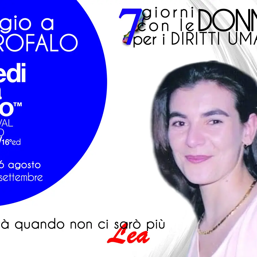 A Diamante “7 giorni con le donne per i diritti umani”: la terza edizione della rassegna dedicata a Lea Garofalo\n
