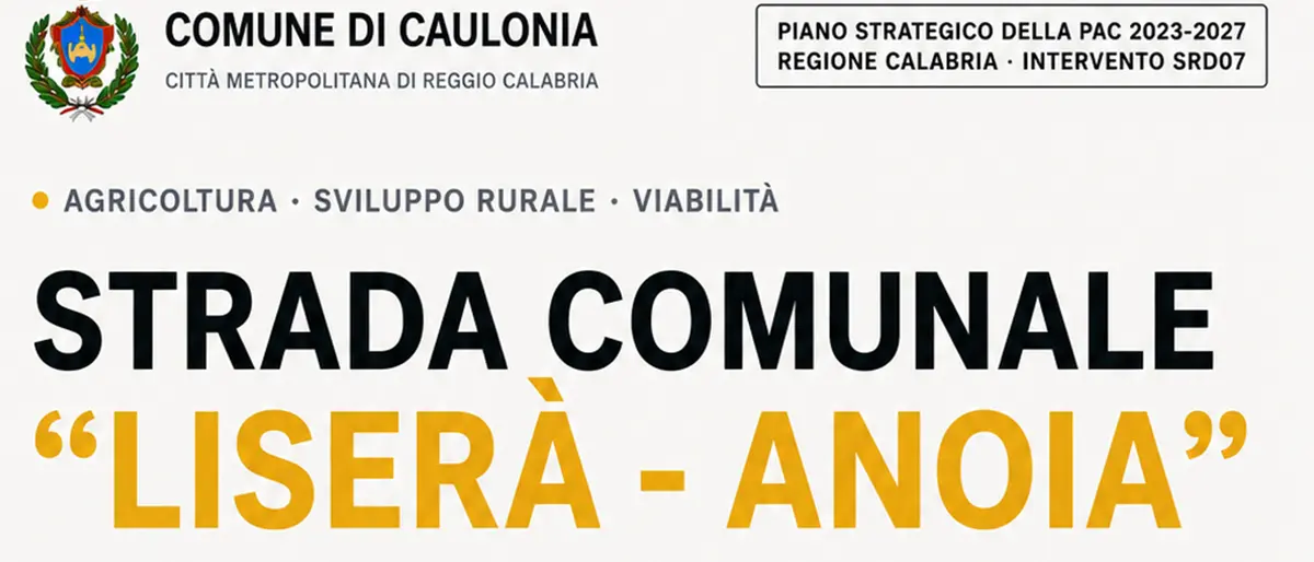 Caulonia, il Comune ammesso al finanziamento di 150 mila euro per la strada comunale “Liserà–Anoia”\n
