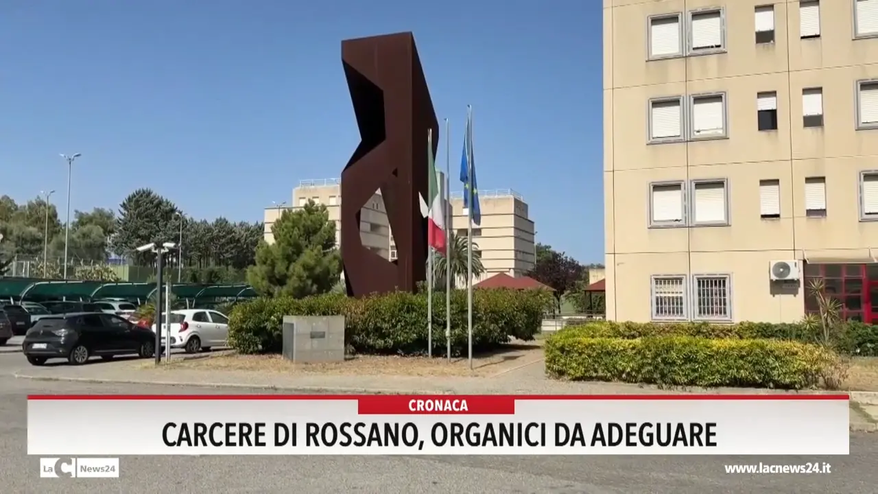 Carcere di Rossano, organici da adeguare