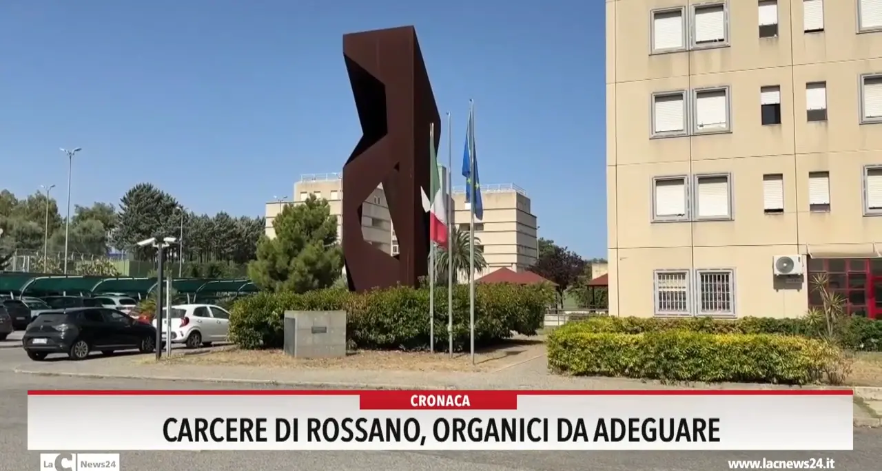 Carcere di Rossano, organici da adeguare