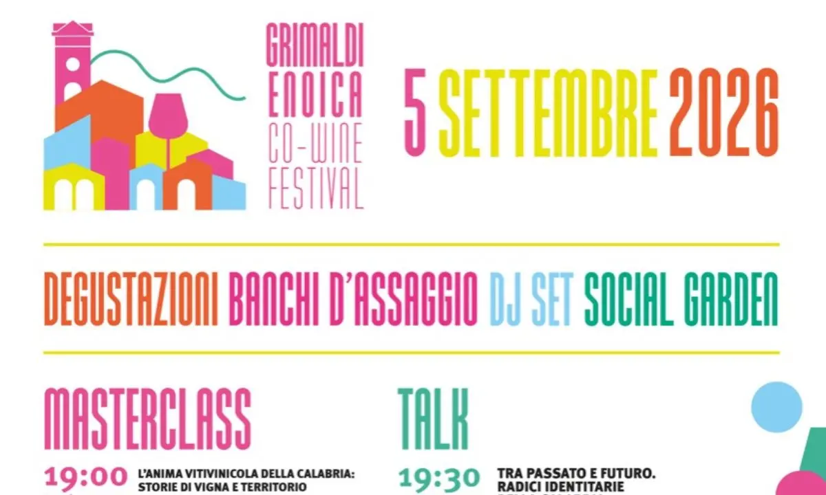 Grimaldi Enoica 2026, domani il Savuto celebra vino, territori, cultura e musica\n