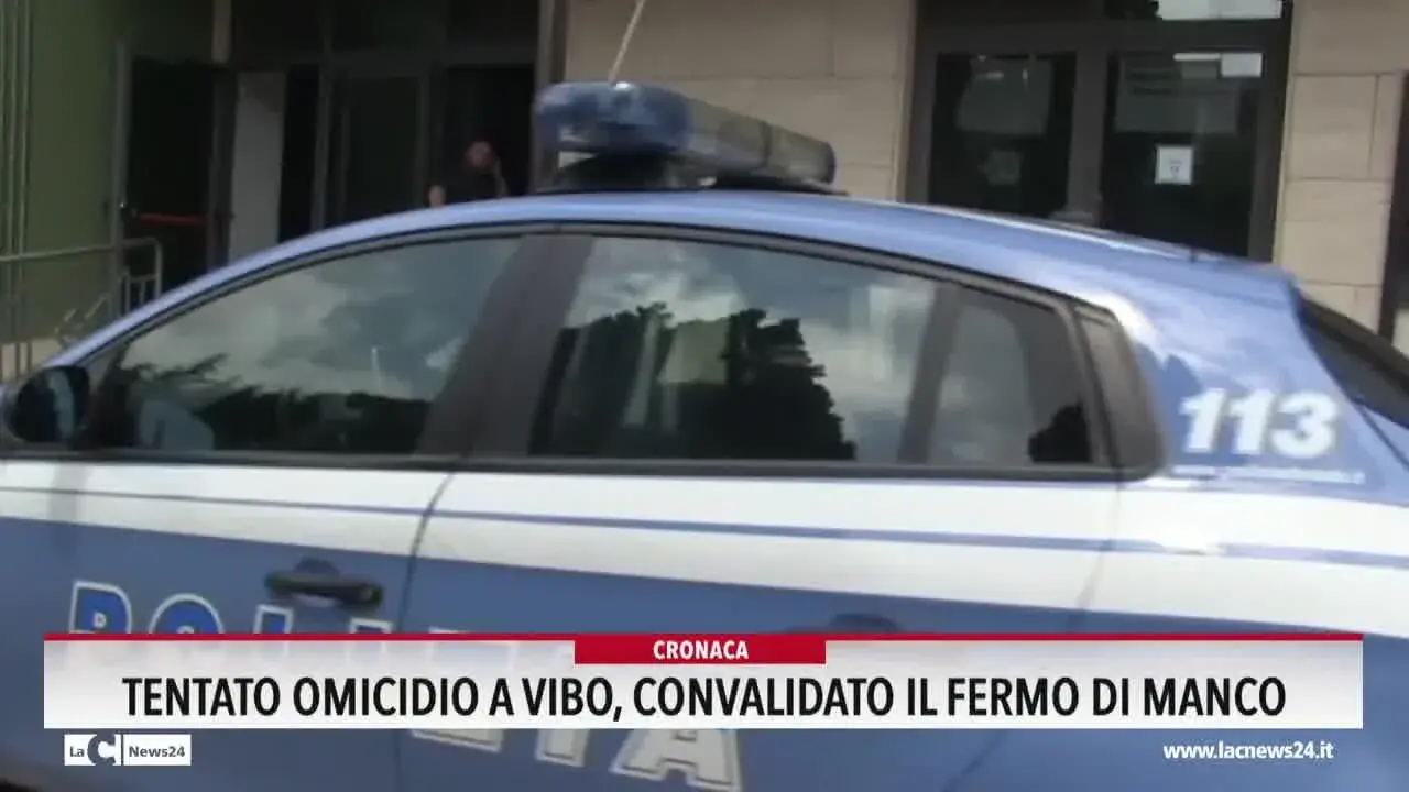 Tentato omicidio a Vibo, convalidato il fermo di Manco