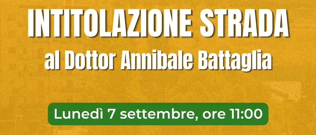 Lo stradone del Corvo sarà intitolato al Dottor Annibale Battaglia: lunedì 7 la cerimonia\n