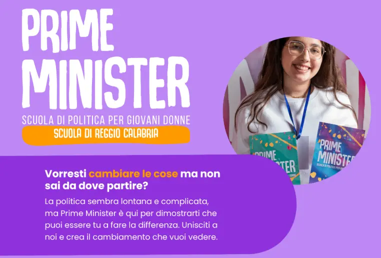 A Reggio\u00A0nasce Prime Minister: una scuola di politica per ragazze e giovani dai 14 ai 19 anni\n