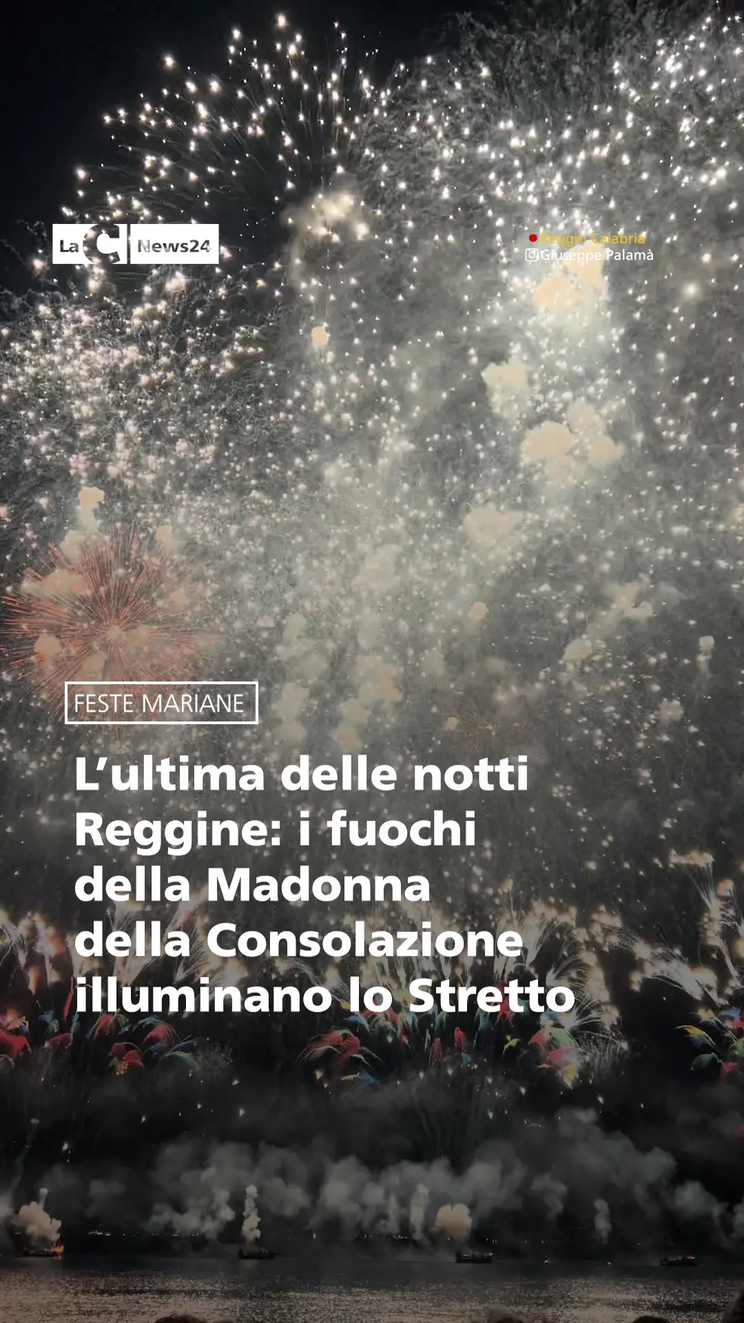 Festa della Madonna a Reggio, i fuochi illuminano lo Stretto