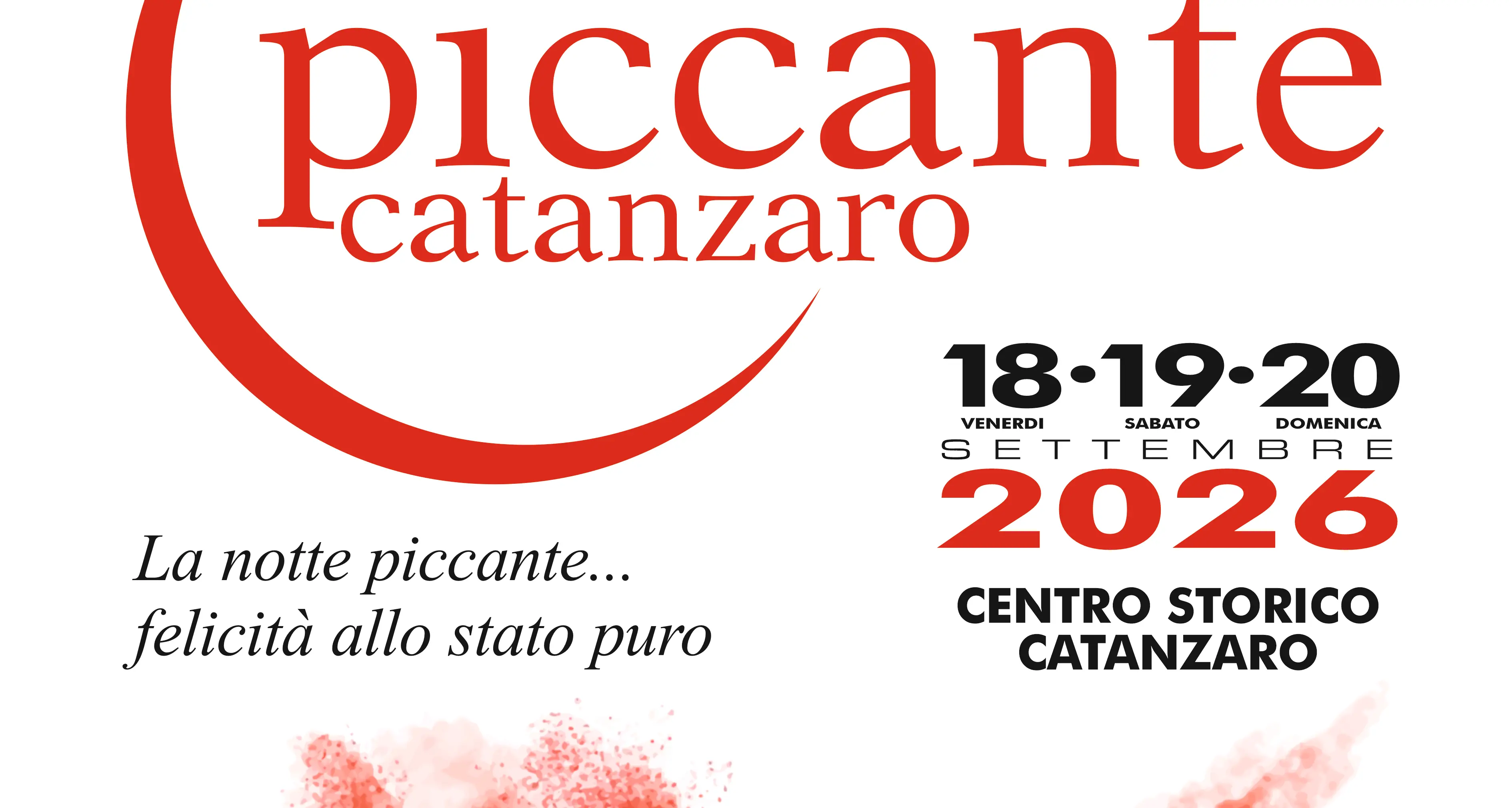 Catanzaro è pronta alla Notte Piccante 2026:\u00A0IL PROGRAMMA\u00A0\n