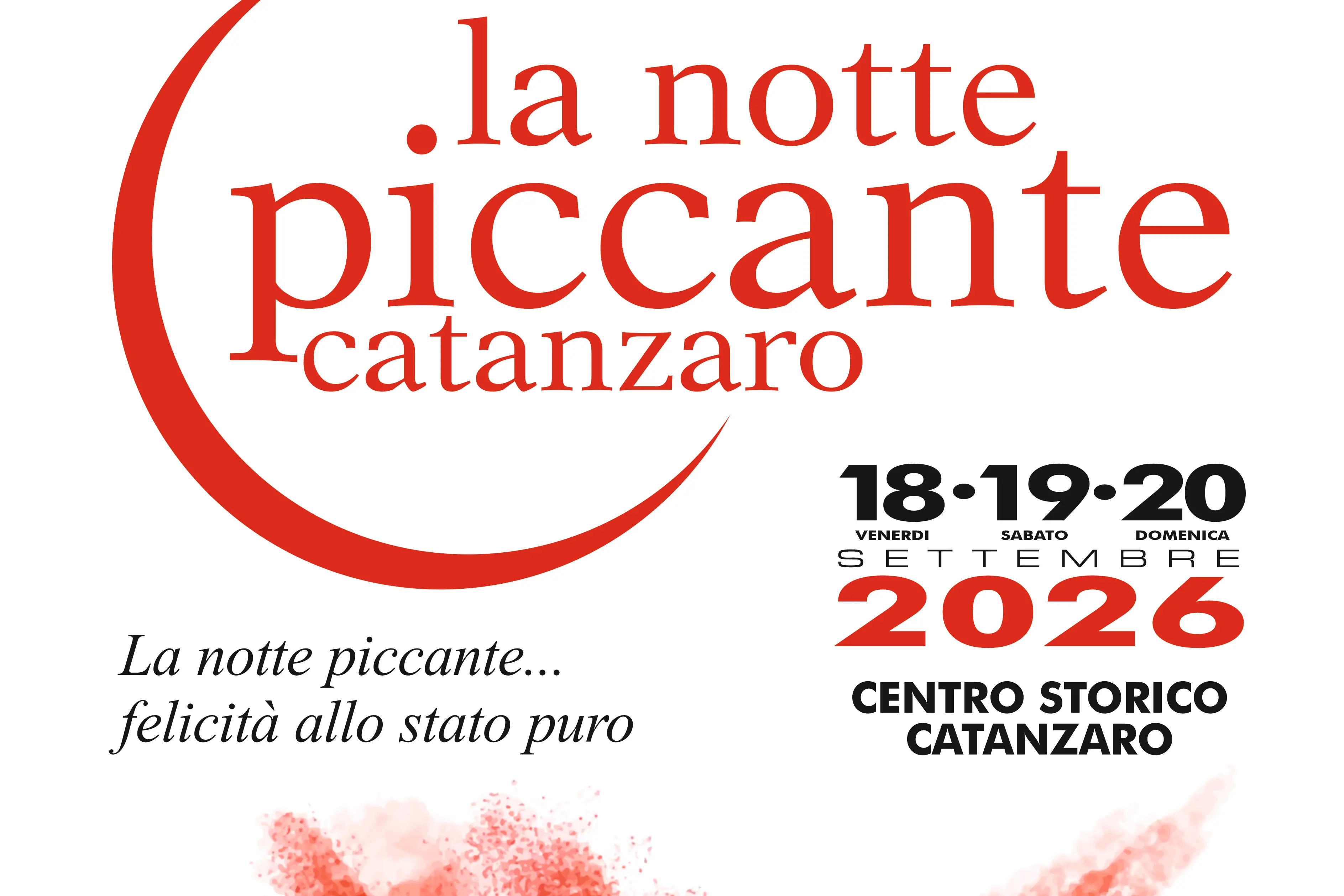 Catanzaro è pronta alla Notte Piccante 2026:\u00A0IL PROGRAMMA\u00A0\n